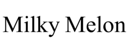MILKY MELON trademark