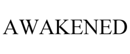 AWAKENED trademark