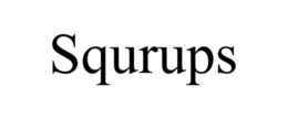 SQURUPS trademark