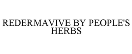 REDERMAVIVE BY PEOPLE'S HERBS trademark