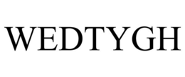 WEDTYGH trademark