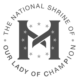 M · THE NATIONAL SHRINE OF · OUR LADY OF CHAMPION trademark