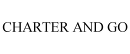 CHARTER AND GO trademark