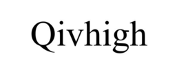 QIVHIGH trademark