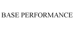 BASE PERFORMANCE trademark