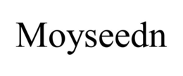 MOYSEEDN trademark