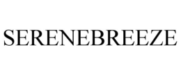 SERENEBREEZE trademark