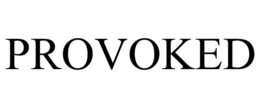 PROVOKED trademark