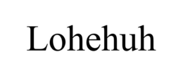 LOHEHUH trademark