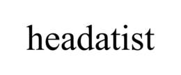 HEADATIST trademark