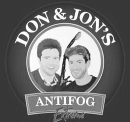 DON & JON'S ANTIFOG EXTREME trademark