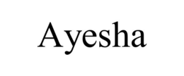 AYESHA trademark