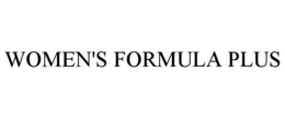 WOMEN'S FORMULA PLUS trademark