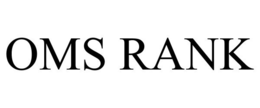 OMS RANK trademark