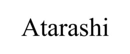 ATARASHI trademark