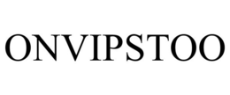 ONVIPSTOO trademark