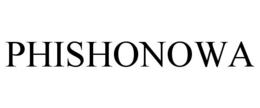 PHISHONOWA trademark