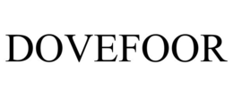 DOVEFOOR trademark
