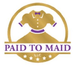 PAID TO MAID LLC trademark