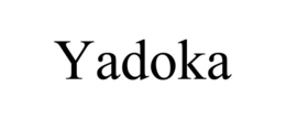 YADOKA trademark