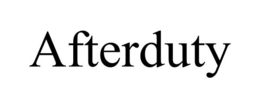 AFTERDUTY trademark