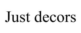 JUST DECORS trademark