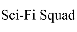 SCI-FI SQUAD trademark
