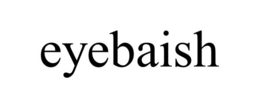 EYEBAISH trademark