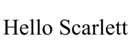 HELLO SCARLETT trademark