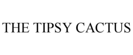 THE TIPSY CACTUS trademark