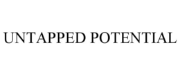 UNTAPPED POTENTIAL trademark