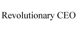 REVOLUTIONARY CEO trademark
