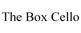 THE BOX CELLO trademark