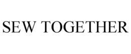 SEW TOGETHER trademark