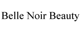 BELLE NOIR BEAUTY trademark
