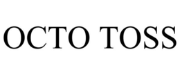 OCTO TOSS trademark