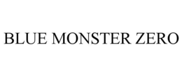 BLUE MONSTER ZERO trademark