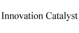INNOVATION CATALYST trademark