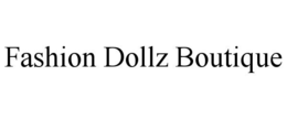 FASHION DOLLZ BOUTIQUE trademark