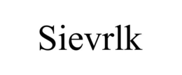 SIEVRLK trademark