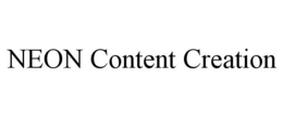 NEON CONTENT CREATION trademark