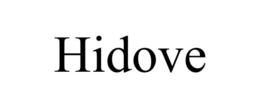 HIDOVE trademark