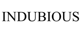 INDUBIOUS trademark