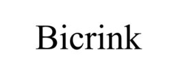 BICRINK trademark