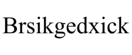 BRSIKGEDXICK trademark
