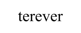 TEREVER trademark
