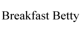 BREAKFAST BETTY trademark