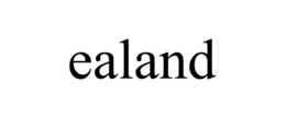 EALAND trademark