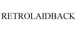 RETROLAIDBACK trademark