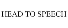HEAD TO SPEECH trademark